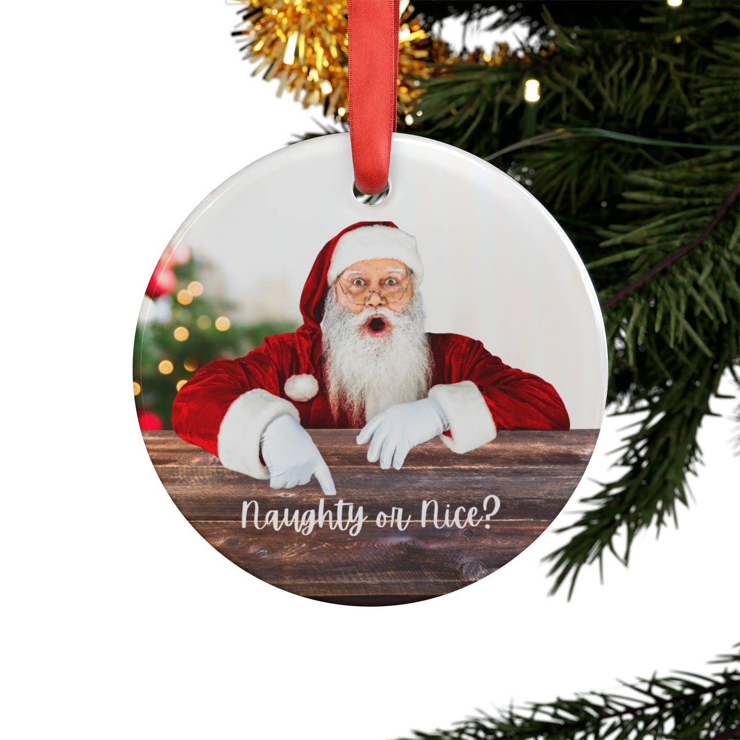 Santa | Naughty or Nice? | Acrylic Ornament with Ribbon