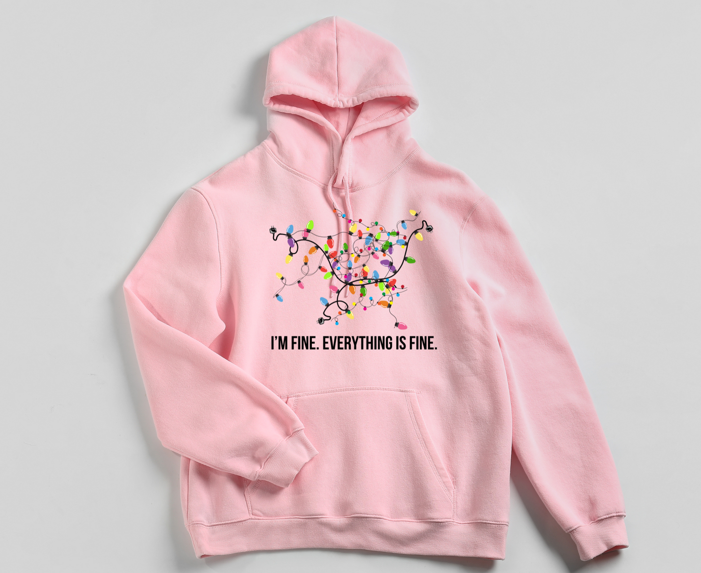 I’M FINE - EVERYTHING IS FINE | Pullover Hoodie