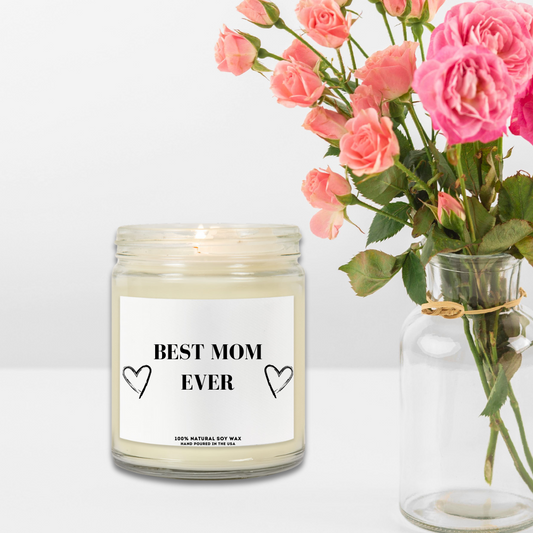 BEST MOM EVER | Choose from 7 Scents | Scented Candles