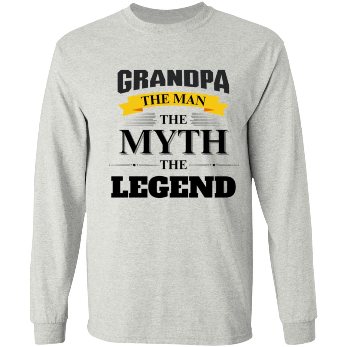 GRANDPA - The Man, The Myth, The Legend | Long Sleeve T-shirt
