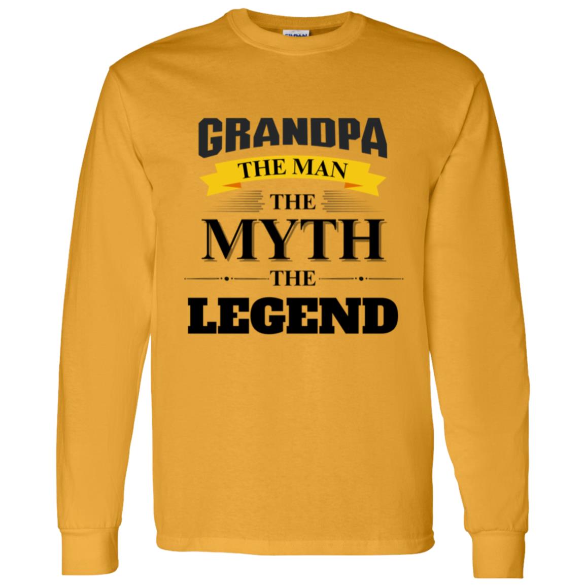 GRANDPA - The Man, The Myth, The Legend | Long Sleeve T-shirt