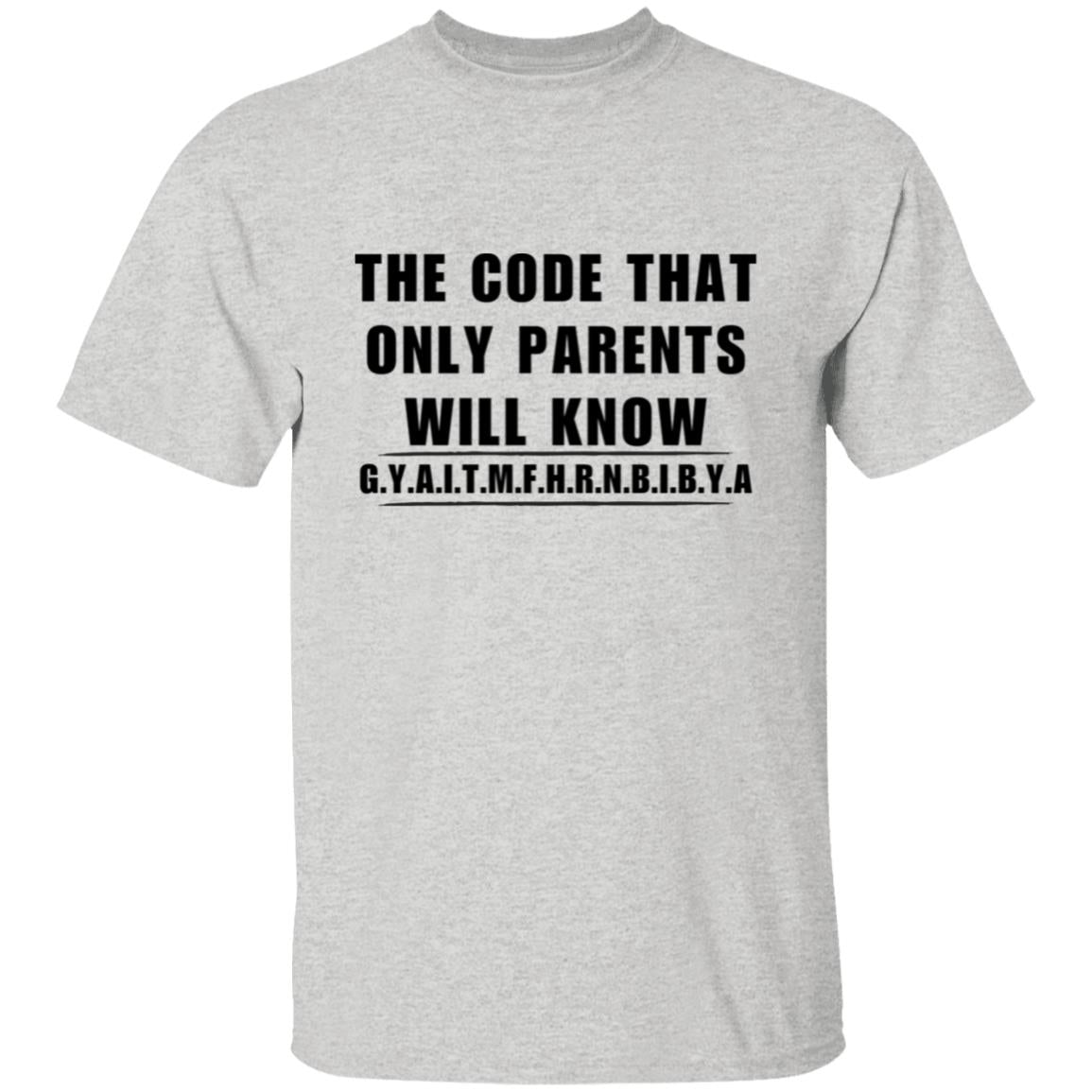 The Parent Code T-Shirt