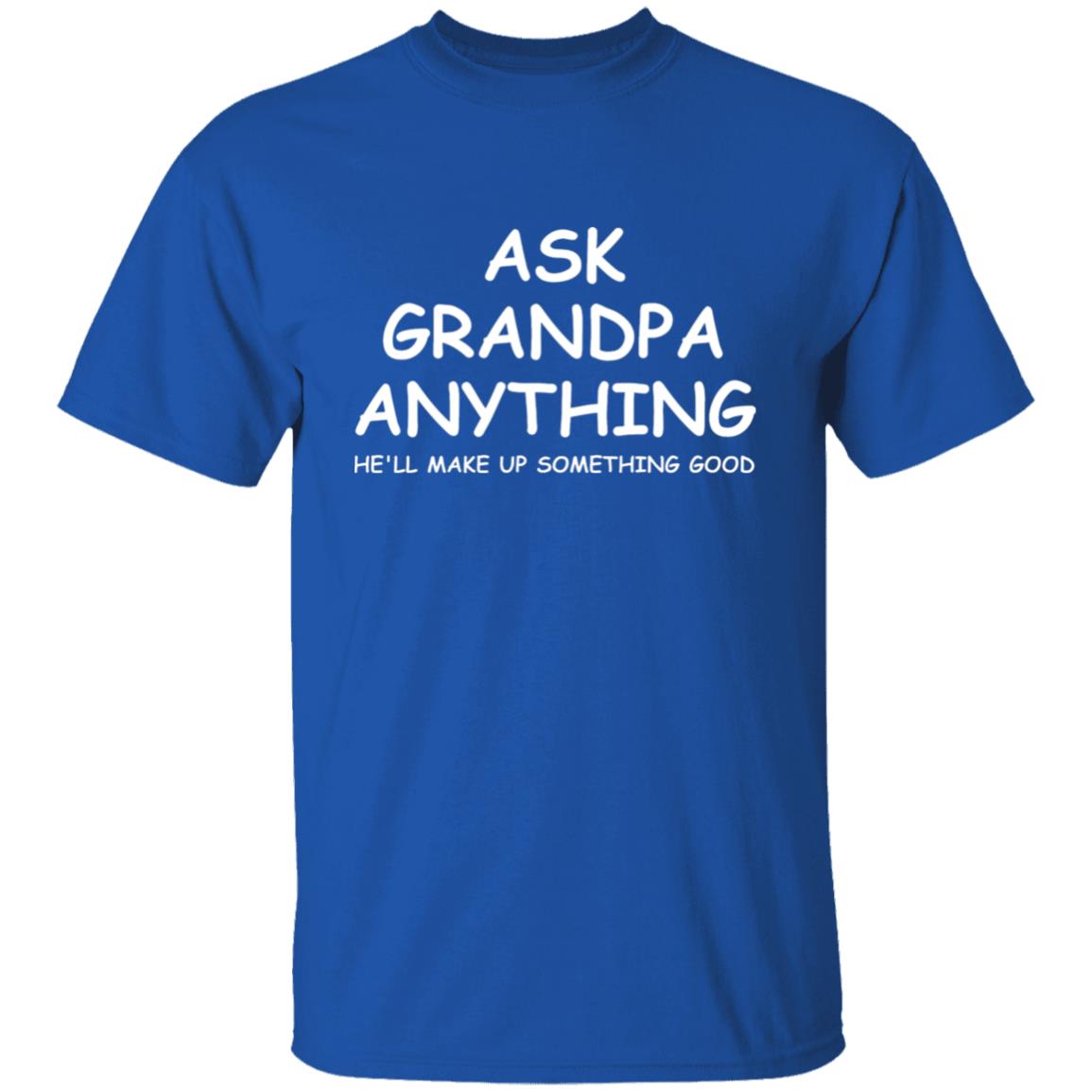 Ask Grandpa Anything | Short Sleeve T-shirt