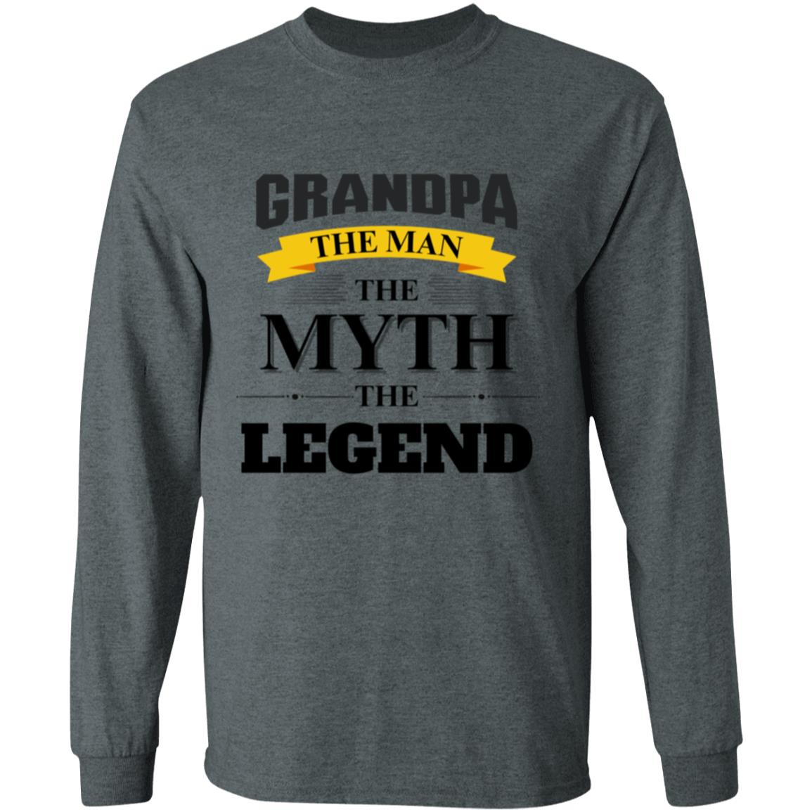 GRANDPA - The Man, The Myth, The Legend | Long Sleeve T-shirt