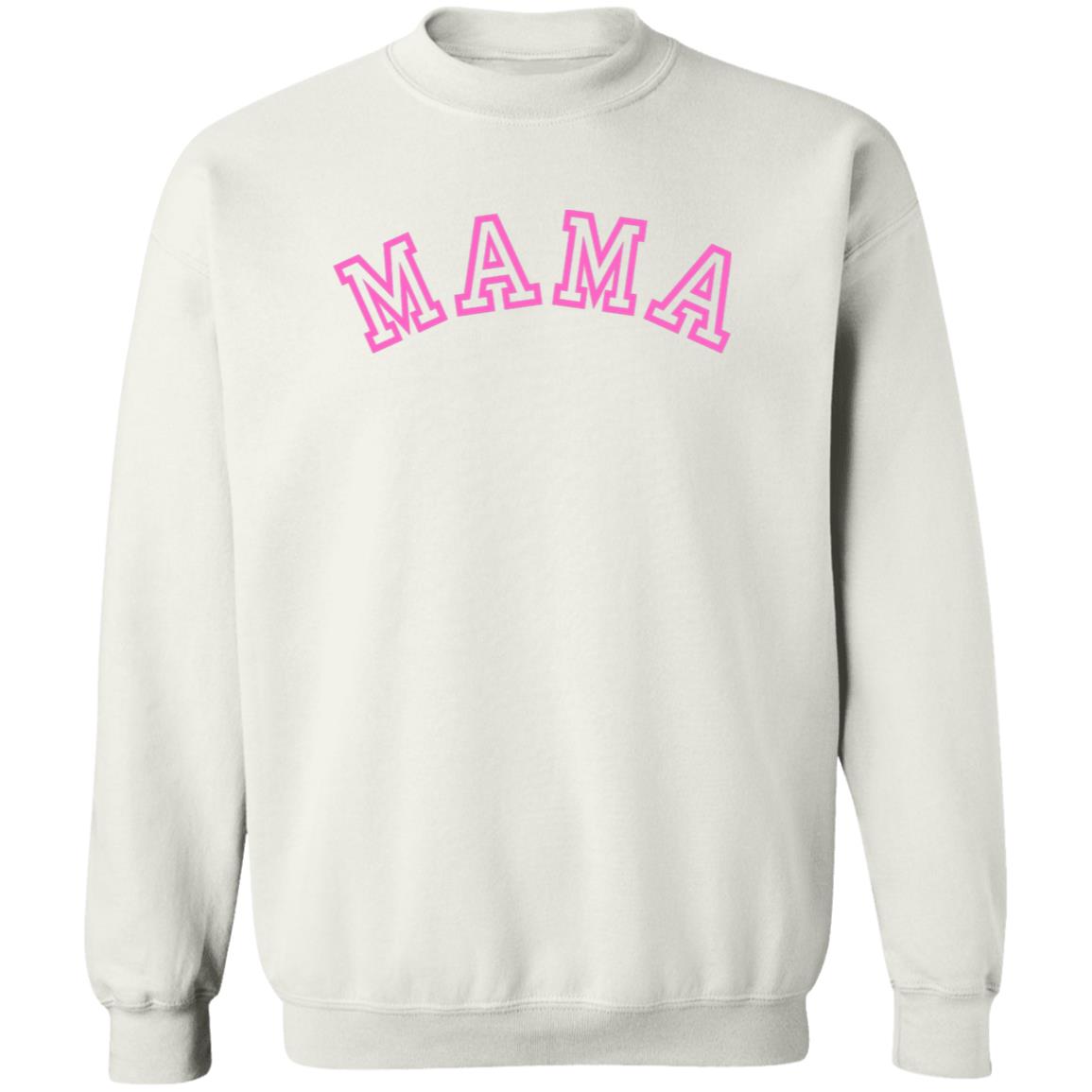 MAMA - PINK - 12 High Quality Sweatshirt Colors to Choose From