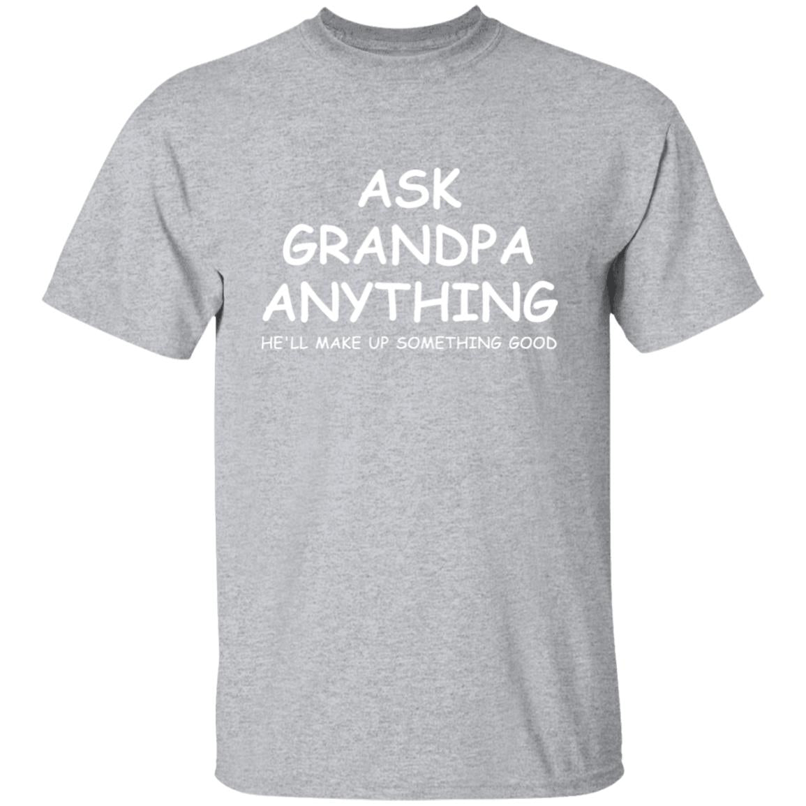 Ask Grandpa Anything | Short Sleeve T-shirt