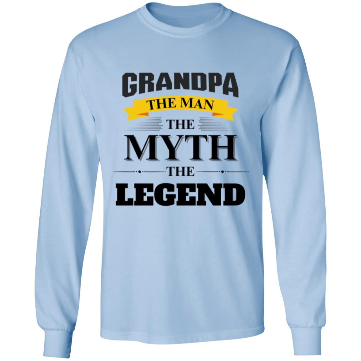 GRANDPA - The Man, The Myth, The Legend | Long Sleeve T-shirt