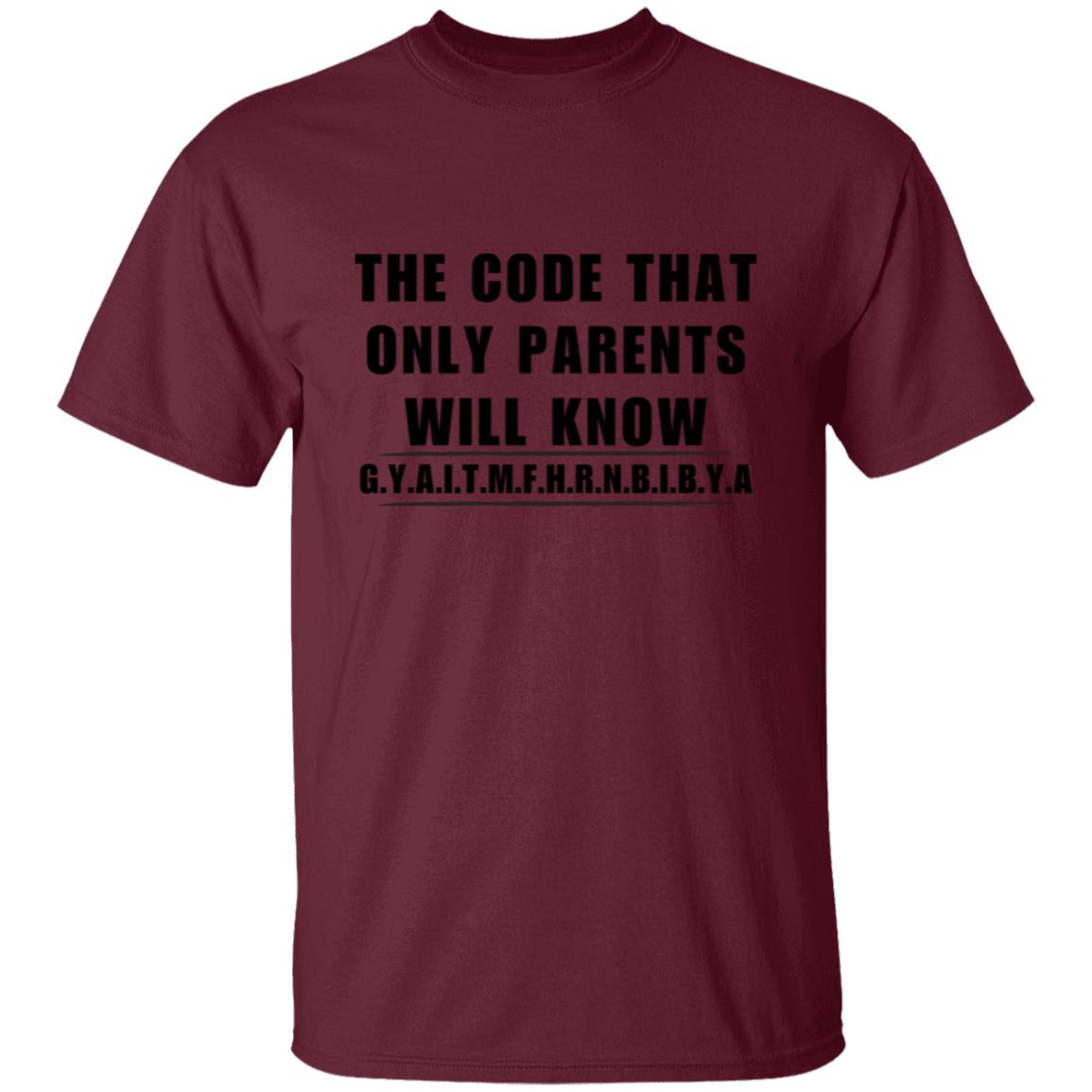 The Parent Code T-Shirt