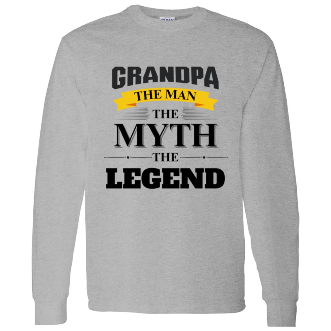 GRANDPA - The Man, The Myth, The Legend | Long Sleeve T-shirt