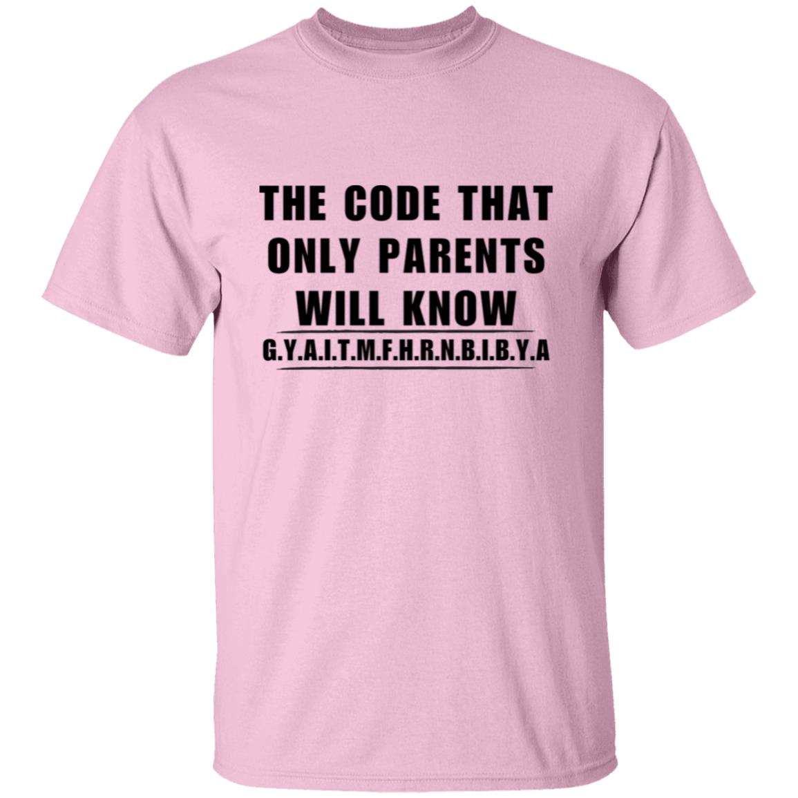 The Parent Code T-Shirt