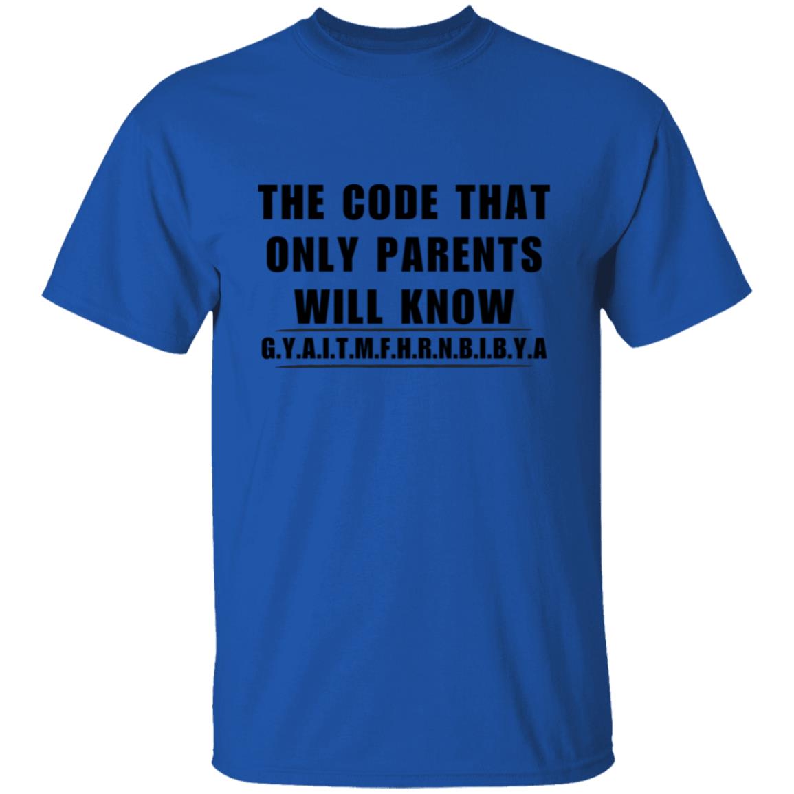 The Parent Code T-Shirt