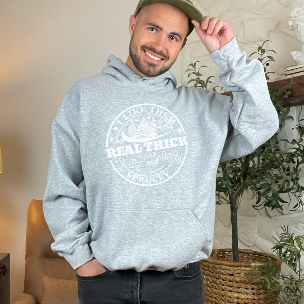 I LIKE THEM REAL THICK | Pullover Hoodie and Sweatshirt