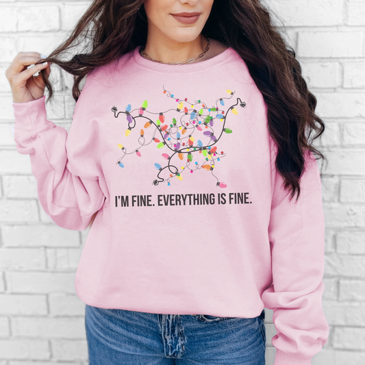 I’M FINE - EVERYTHING IS FINE | Crew Neck Sweatshirt