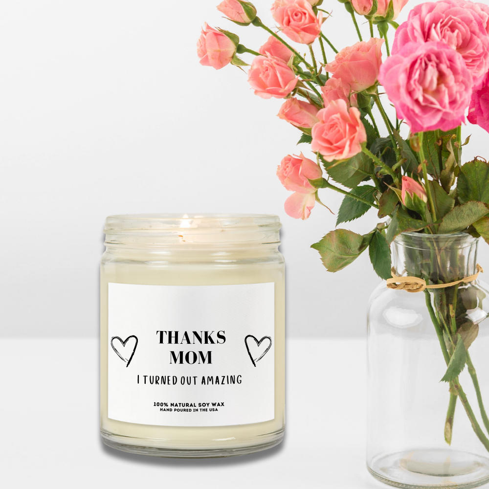 THANKS MOM... | Choose From 7 Scents | Scented Candles
