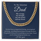 To My Dad | I Love You | Cuban Link Chain