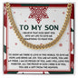 To My Son | To Fight For | Cuban Link Chain