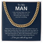 To My MAN | Husband | Lover | Soulmate | Fiancé | Valentine - Cuban Chain