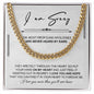 I'm Sorry | Regret | Cuban Link Chain