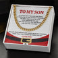 To My Son | There For You | Cuban Link Chain