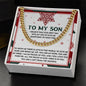 To My Son | To Fight For | Cuban Link Chain