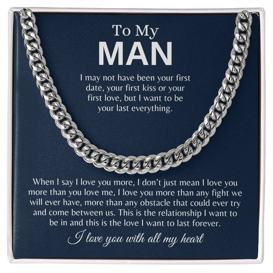 To My MAN | Husband | Lover | Soulmate | Fiancé | Valentine - Cuban Chain