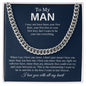 To My MAN | Husband | Lover | Soulmate | Fiancé | Valentine - Cuban Chain