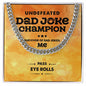 Dad | Dad Joke Champion | Cuban Link Chain