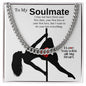 To My Soulmate - Clean Version | Lover | Boyfriend | Fiancé | Valentine - Cuban Link Chain