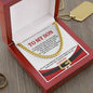 To My Son | There For You | Cuban Link Chain