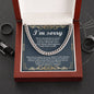 I'm Sorry | Wish I Could | Cuban Link Chain