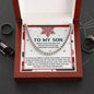 To My Son | To Fight For | Cuban Link Chain