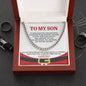 To My Son | There For You | Cuban Link Chain