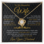 To My Beautiful Wife | "In You, I Found The Love of My Life" | Love Knot Necklace