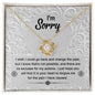 I'm Sorry | Change The Past | Love Knot Necklace