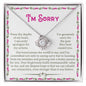 I'm Sorry | A Better Person | Love Knot Necklace