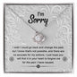 I'm Sorry | Change The Past | Love Knot Necklace