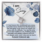 I Am Sorry | Push You Away | Love Knot Necklace
