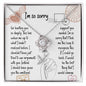 I'm So Sorry | Emotional Support | Love Knot Necklace