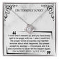 I'm Terribly Sorry | Angry With Me | Love Knot Necklace
