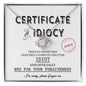 I'm Sorry | Certificate Of Idiocy | Love Knot Necklace