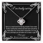 I'm Truly Sorry | Make It Right 2 | Love Knot Necklace