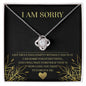 I Am Sorry | Without You | Love Knot Necklace