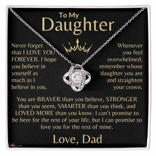 To My Daughter | "You Are Braver Than You Think" | Love Knot Necklace - Love Dad ⭐⭐⭐⭐