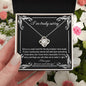 I'm Truly Sorry | Make It Right 2 | Love Knot Necklace