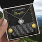 To My Beautiful Daughter | Deep Waters | Love Knot Necklace (Yellow & White Gold Variants)
