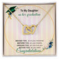 To My Daughter For Graduation | Congratulations | Interlocking Hearts necklace