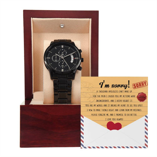 I'm Sorry | Breaks My Heart | Black Metal Chronograph Watch