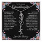 To My Lovely Granddaughter | Someday When... | Personalized Birth Flower Name Necklace