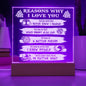 Reasons Why I Love You | Everything I Needed | Acrylic Plaque
