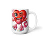 Valentine's Coffee Mug | 11 & 15 oz. | Put A Smile On Your Face! (8)